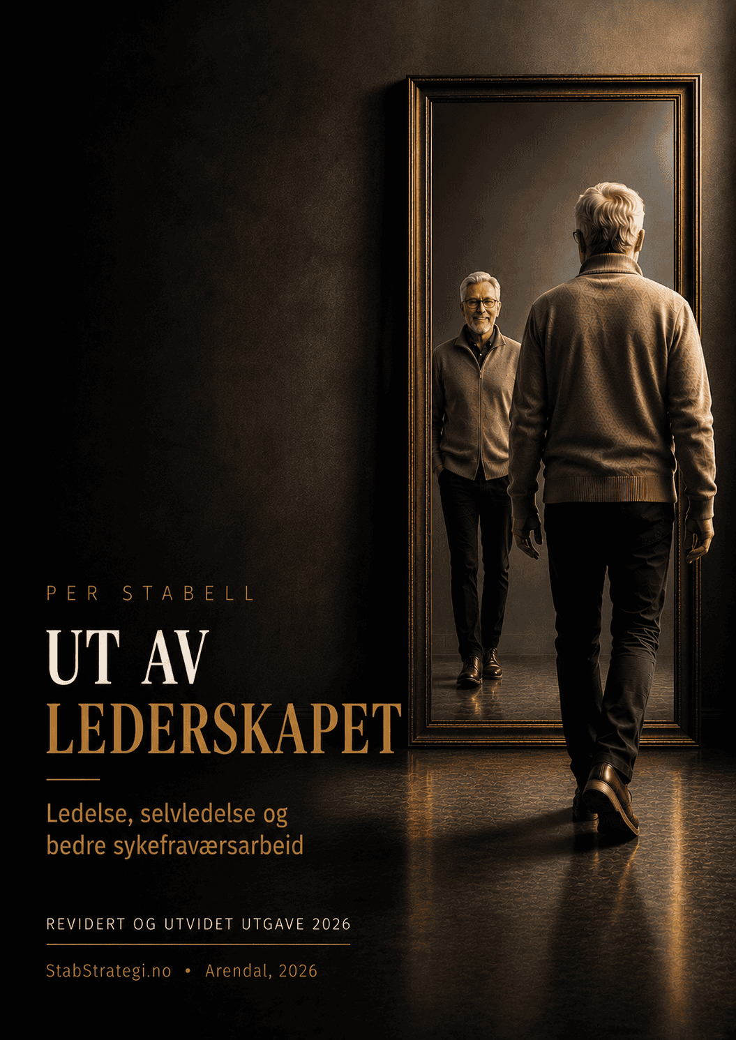 Ut av lederskapet: revidert og utvidet utgave 2026 (digital bokpakke)